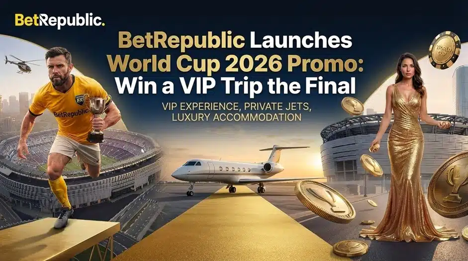 BetRepublic Launches World Cup 2026 Promo: Win a VIP Trip to the Final